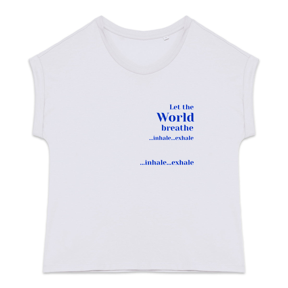 Women's organic t-shirt with cuffed sleeves, Let the World breathe - front_1
