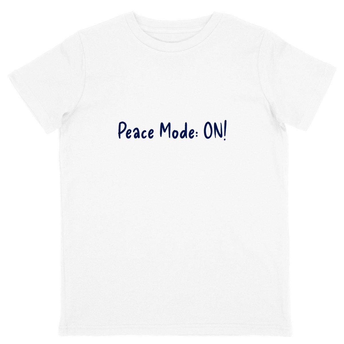 Lightweight kids T-shirt, Peace Mode: ON! - front_white